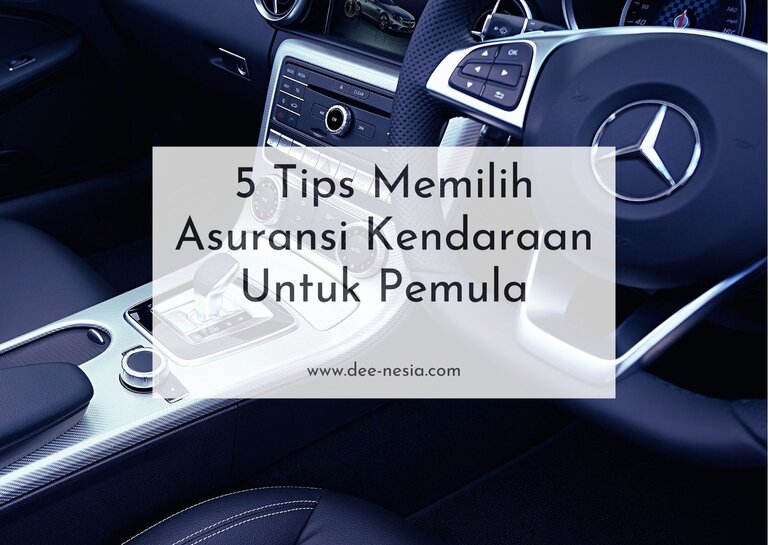 5 Tips Memilih Asuransi Kendaraan Untuk Pemula