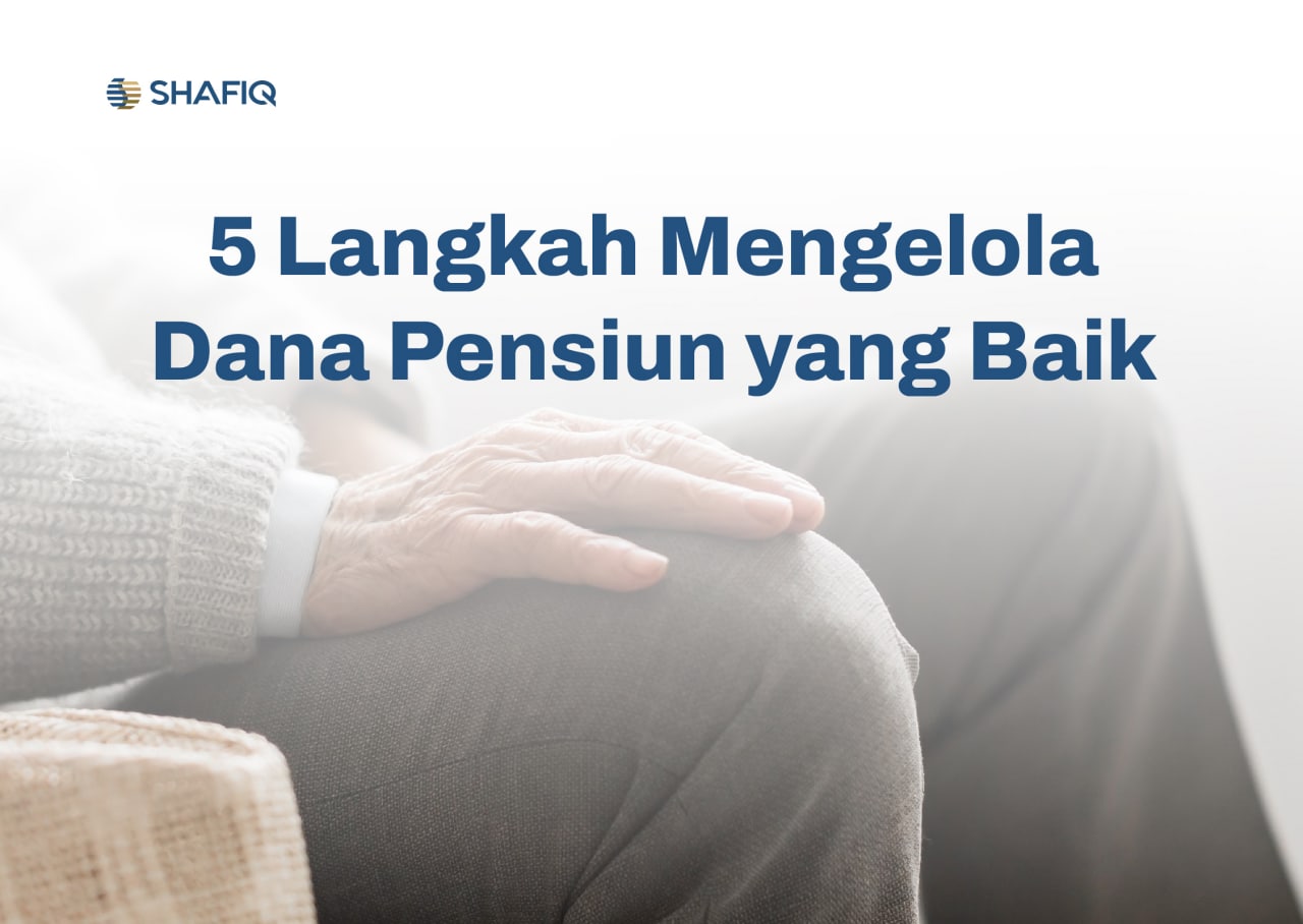 Strategi Mengelola Kekayaan Untuk Pensiun Yang Nyaman