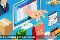 Perbedaan Antara E-Commerce Dan Marketplace Yang Harus Diketahui