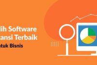 Tips Memilih Software Akuntansi Yang Tepat Untuk Perusahaan