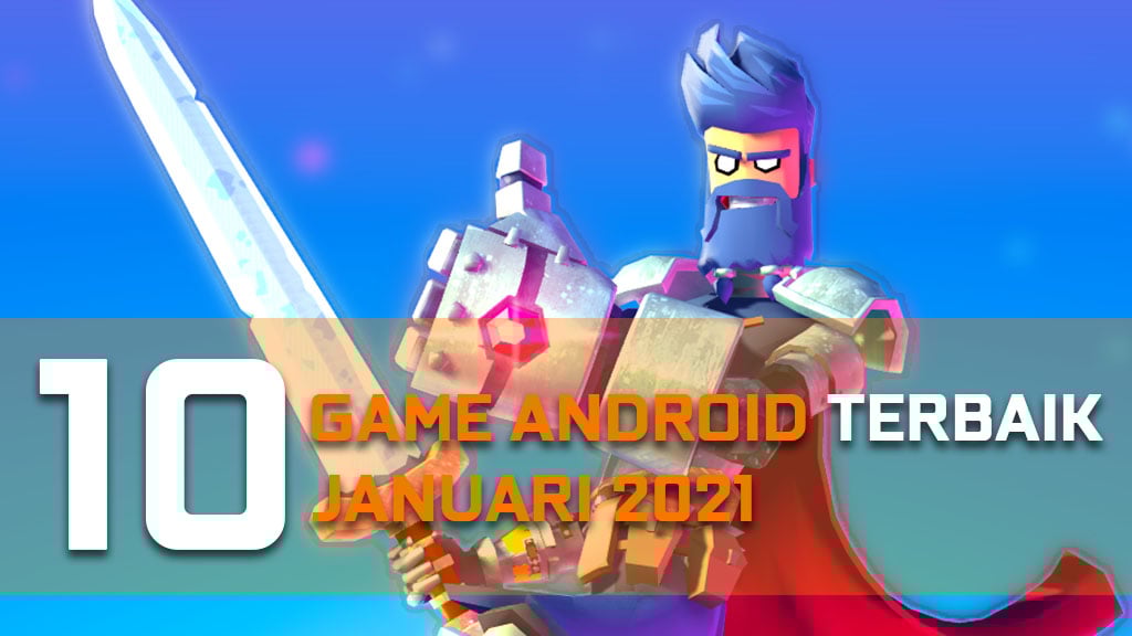 Apa saja game mobile terbaik tahun ini