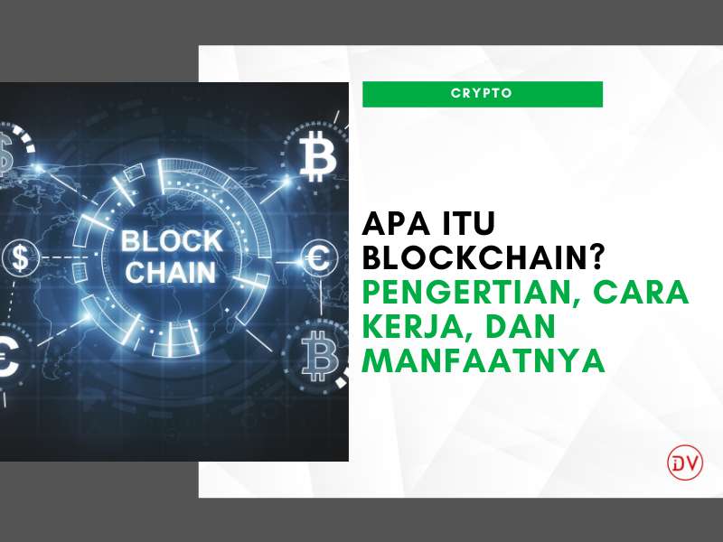 Apa Itu Blockchain Dan Bagaimana Cara Kerjanya