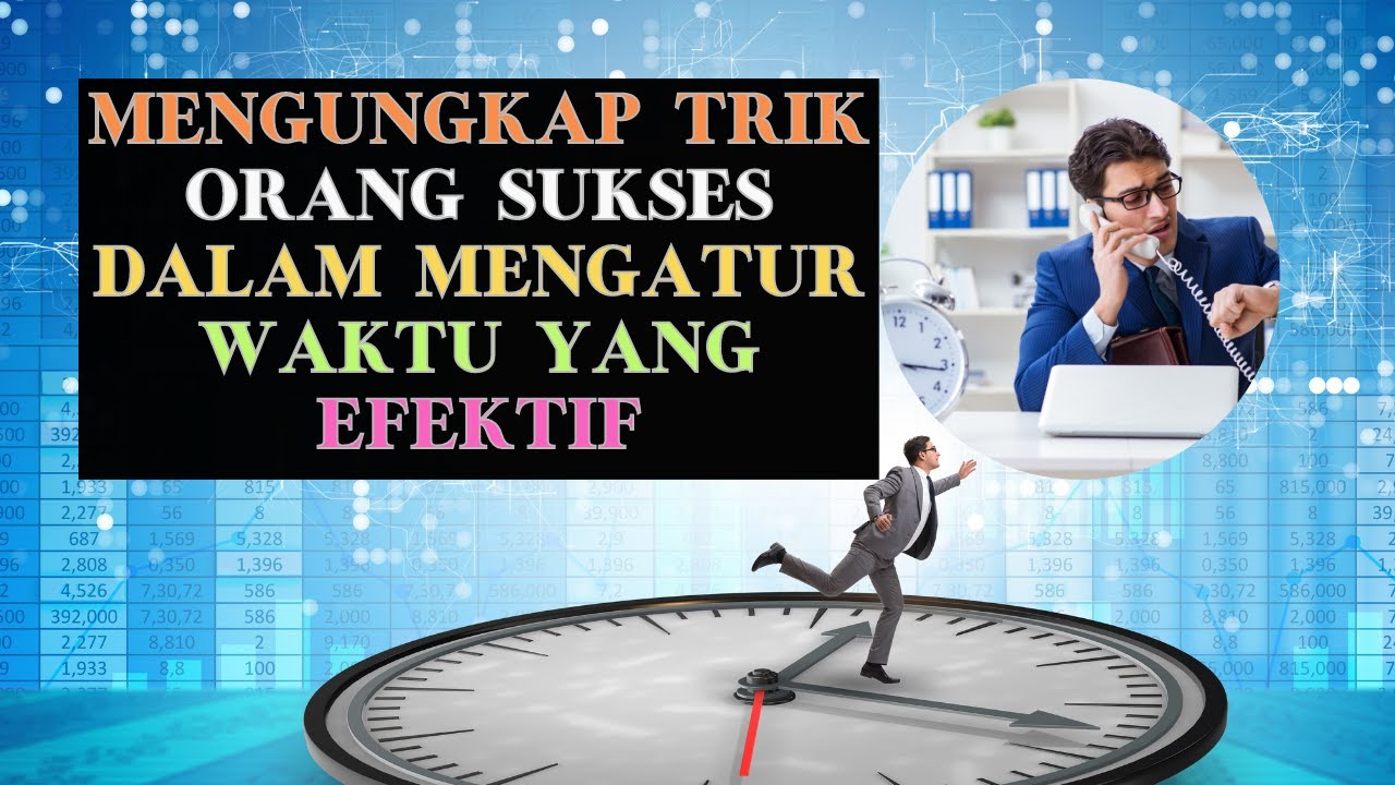 Cara Mengatur Waktu Yang Efektif Dalam Sehari